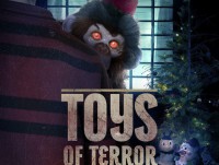 Toys of Terror (2020) : ของเล่นแห่งความหวาดกลัว
