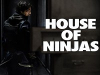 House of Ninjas (เฮาส์ ออฟ นินจา)